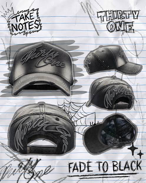 31 Hats “Fade to Black”